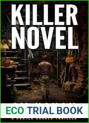 Killer Novel: Will you dare to turn the page? (A Hunter Harden Thriller)
