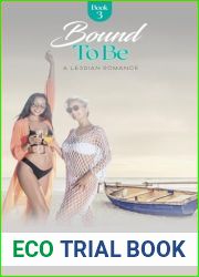 Bound to Be: A Lesbian Romance (Lake Love Series Book 3)