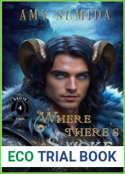 Where There|s Smoke: A Gay Why Choose Fantasy Romance (The Wraith Lords Book 4)