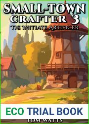 The Initiate Artificer (Small Town Crafter #3)