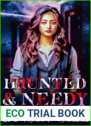 Haunted and Needy: A Sapphic Vampire|s Obsession (Fang Bangers: Love Bites)
