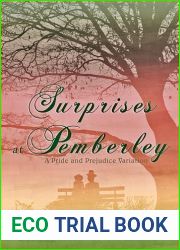 Surprises at Pemberley: A Pride and Prejudice Variation