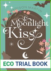 Moonlight Kiss (Enchanted Editions Book 4)