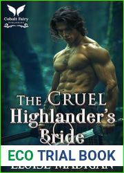 The Cruel Highlander|s Bride: A Highlanders Historical Romance Novel