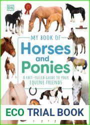 My Book of Horses and Ponies: A Fact-Filled Guide to Your Equine Friends