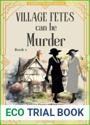Village Fetes Can Be Murder (Saffron Weald #1)
