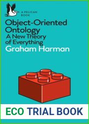 Object-Oriented Ontology: A New Theory of Everything (Pelican Books)