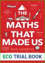 The Maths That Made Us: how numbers created civilisation