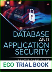 Database and Application Security: A Practitioner|s Guide