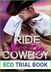 Ride Dirty, Cowboy (Dirty Cowboy #2)