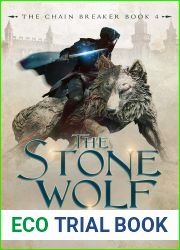 The Stone Wolf (The Chain Breaker, #4)