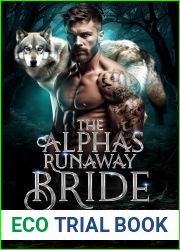The Alpha|s Runaway Bride (Fated To The Wolf #2)