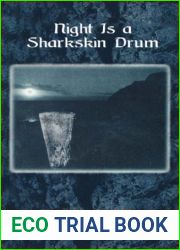 Night Is a Sharkskin Drum