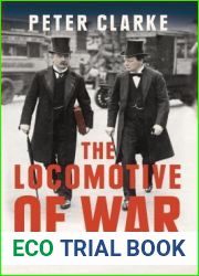 The Locomotive of War: Money, Empire, Power, and Guilt