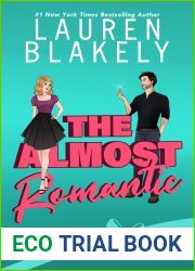 The Almost Romantic: How to Date Your Fake Husband (How to Date, #3)