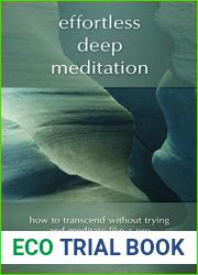 Effortless Deep Meditation: How to Transcend Without Trying And Meditate Like a Pro