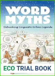 Word Myths: Debunking Linguistic Urban Legends