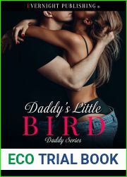 Daddy|s Little Bird (Daddy, #24)