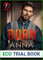 Burn (Fury Brothers #3)