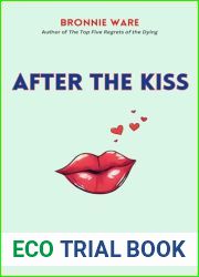 After the Kiss: Book Five of The Purple Chair Series