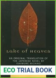 Lake of Heaven: An Original Translation of the Japanese Novel by Ishimure Michiko (AsiaWorld)
