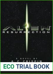 Alien Resurrection: The Official Movie Novelization (Alien #4)