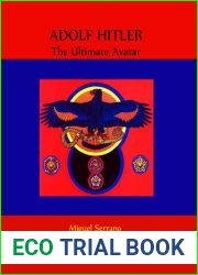 Adolf Hitler The Ultimate Avatar