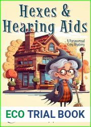 Hexes and Hearing Aids (Detective Grandma #1)