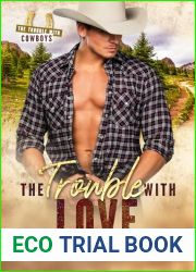 The Trouble with Love (The Trouble with Cowboys, #1)