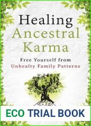 Healing Ancestral Karma: Free Yourself from Unhealthy Family Patterns
