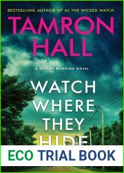 Watch Where They Hide (Jordan Manning, #2)