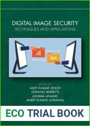 Digital Image Security: Techniques and Applications