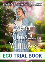 Never Cross A Wallflower (Revenge of the Wallflowers #2)