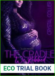 The Cradle We Robbed