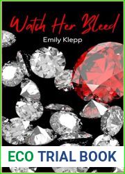 Watch Her Bleed (The ‘Watch Her| Series Book 1)