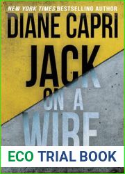 Jack On A Wire: Hunting Lee Child|s Jack Reacher (The Hunt for Jack Reacher Series Book 22)