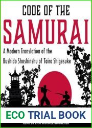 Code of the Samurai: A Modern Translation of the Bushido Shoshinshu of Taira Shigesuke