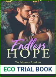 Endless Hope: A Second Chance Romance (The Monroe Brothers Book 5)