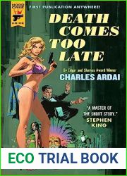 Death Comes Too Late (A Hard Case Crime Book)