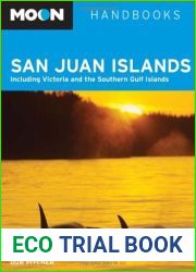 Moon San Juan Islands: Including Victoria and the Southern Gulf Islands (Moon Handbooks)