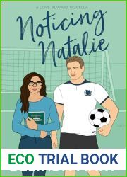 Noticing Natalie: A Sweet and Closed Door Second Chance Romantic Comedy (Love Always)
