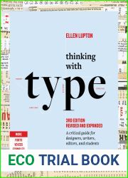 Thinking with Type: A Critical Guide for Designers, Writers, Editors, and Students (3rd Edition, Revised and Expanded)