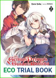 The Genius Prince|s Guide to Raising a Nation Out of Debt (Hey, How About Treason?), Vol. 2 (light novel)