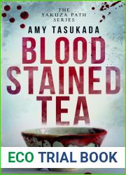 Blood Stained Tea (The Yakuza Path, #1)