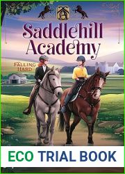 Falling Hard (Saddlehill Academy, #3)