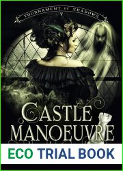 Castle Manoeuvre (Tournament of Shadows, #5)