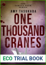 One Thousand Cranes (The Yakuza Path, #3)