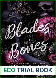 Blades and Bones (Crestwood Elite Hockey Academy #2)