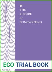 The Future of Songwriting (The FUTURES Series)