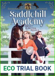 Sweet and Bitter Rivals (Saddlehill Academy #1)